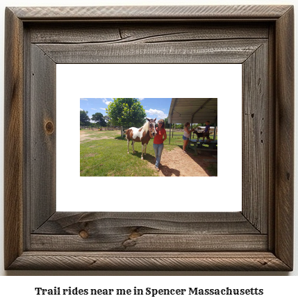 trail rides near me in Spencer, Massachusetts